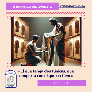 Orar con la Palabra – Lc 3, 10-18