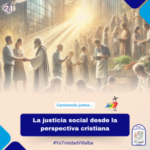 La justicia social desde la perspectiva cristiana