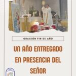 Un año entregado en presencia del Señor