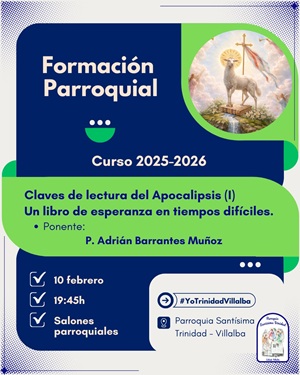 Formación parroquial: Claves de lectura del Apocalipsis, un libro de esperanza (I)
