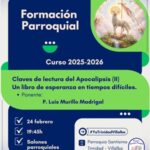 Formación parroquial: Claves de lectura del Apocalipsis, un libro de esperanza (II)