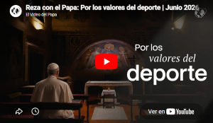 Intención de Oración del Papa Junio 2026